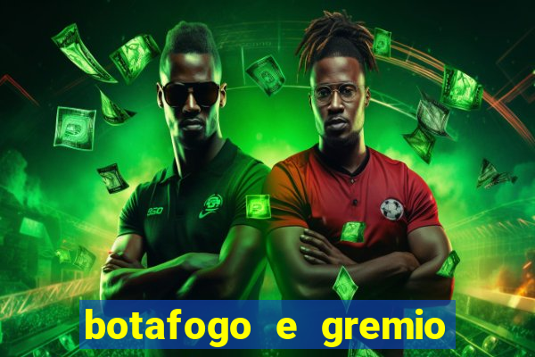 botafogo e gremio ao vivo hd